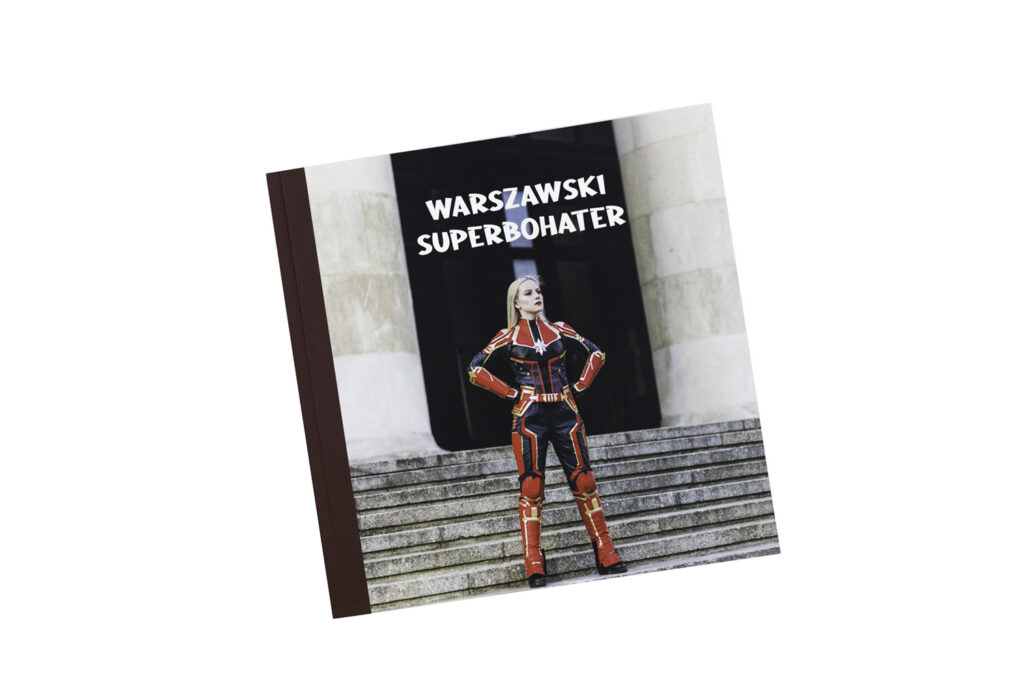 Album z projektu dokumentalnego "Warszawski Superbohater"